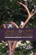 Basic Concepts in Data Structures di Shmuel Tomi (Bar-Ilan University Klein edito da Cambridge University Press
