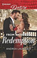 From Riches to Redemption di Andrea Laurence edito da HARLEQUIN SALES CORP