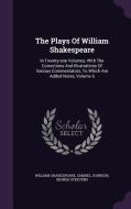The Plays Of William Shakespeare di William Shakespeare, Samuel Johnson, George Steevens edito da Palala Press