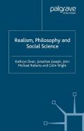 Realism, Philosophy and Social Science di K. Dean, J. Joseph, J. Roberts, Colin Wight edito da Palgrave Macmillan