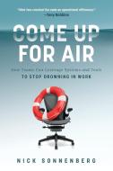 Come Up for Air di Nick Sonnenberg edito da Harper Collins Publ. USA
