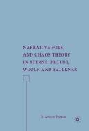 Narrative Form and Chaos Theory in Sterne, Proust, Woolf, and Faulkner di J. Parker edito da SPRINGER NATURE