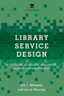 Library Service Design di Marquez edito da RL