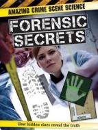 Forensic Secrets di John Townsend edito da Hachette Children's Books