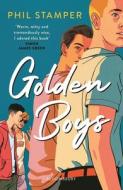 GOLDEN BOYS di STAMPER PHIL edito da BLOOMSBURY CHILDRENS BOOKS