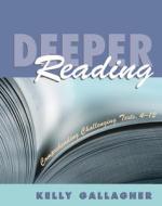 Deeper Reading di Kelly Gallagher edito da Stenhouse Publishers
