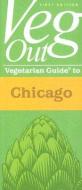 Vegout Vegetarian Guide to Chicago di Margaret Littman edito da GIBBS SMITH PUB