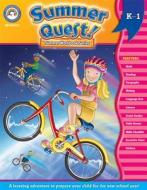 Summer Quest(tm), Grades K - 1 di Rainbow Bridge Publishing edito da Summer Quest