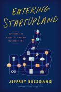 Entering StartUpLand di Jeffrey Bussgang edito da Harvard Business Review Press
