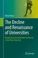 The Decline and Renaissance of Universities di Renzo Rosso edito da Springer International Publishing