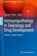 Immunopathology in Toxicology and Drug Development edito da Springer-Verlag GmbH
