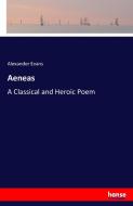 Aeneas di Alexander Evans edito da hansebooks
