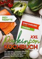 XXL Parkinson Kochbuch di Frida Krauß edito da tredition