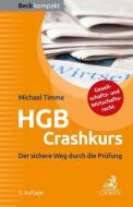 HGB Crashkurs di Michael Timme edito da Beck C. H.
