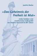 "Das Geheimnis der Freiheit ist Mut" di Joachim Riecker edito da Schoeningh Ferdinand GmbH
