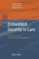 Embedded Security in Cars edito da Springer-Verlag GmbH