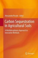 Carbon Sequestration in Agricultural Soils edito da Springer-Verlag GmbH