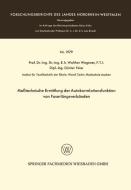 Meßtechnische Ermittlung der Autokorrelationsfunktion von Faserlängsverbänden di Walther Wegener edito da VS Verlag für Sozialwissenschaften