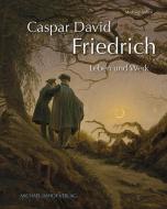 Caspar David Friedrich di Michael Imhof edito da Imhof Verlag