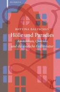 Hölle und Paradies di Bettina Baltschev edito da Berenberg Verlag