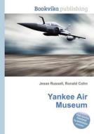 Yankee Air Museum edito da Book On Demand Ltd.