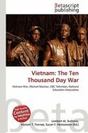 Vietnam: The Ten Thousand Day War edito da Betascript Publishing