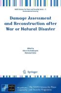 Damage Assessment and Reconstruction after War or Natural Disaster di Adnan Ibrahimbegovic edito da Springer