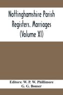 Nottinghamshire Parish Registers. Marriages (Volume XI) edito da Alpha Editions