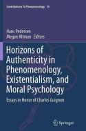 Horizons of Authenticity in Phenomenology, Existentialism, and Moral Psychology edito da Springer Netherlands