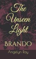 The Unseen Light The Unseen Light