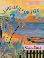 English for Life 3 di Cecil Gray edito da OUP Oxford
