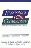 Philippians, Colossians, Philemon di Homer Kent, Arthur A. Rupprecht, Curtis Vaughan edito da Zondervan Publishing House