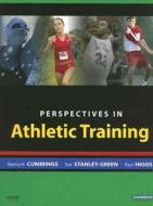 Perspectives In Athletic Training di Nancy H. Cummings, Sue Stanley-Green, Paul Higgs edito da Elsevier - Health Sciences Division