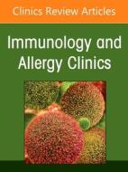 Climate Change And Allergy, An Issue Of Immunology And Allergy Clinics Of North America edito da Elsevier Health Sciences