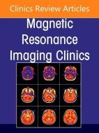 MR Imaging of the Knee, an Issue of Magnetic Resonance Imaging Clinics of North America, 30 edito da ELSEVIER