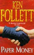 Paper Money di Ken Follett edito da Pan Macmillan