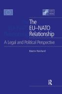 The Eu-nato Relationship di Martin Reichard edito da Taylor & Francis Ltd