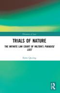 Trials Of Nature di Bjoern Quiring edito da Taylor & Francis Ltd