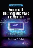 Principles Of Electromagnetic Waves And Materials di Dikshitulu K. Kalluri edito da Taylor & Francis Ltd