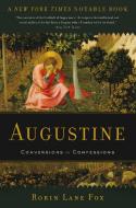 Augustine: Conversions to Confessions di Robin Lane Fox edito da BASIC BOOKS