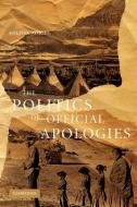 The Politics of Official Apologies di Melissa Nobles edito da Cambridge University Press