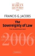 The Sovereignty of Law di Francis G. Jacobs edito da Cambridge University Press