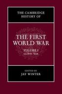 The Cambridge History of the First World War 3 Volume Hardback Set di Jay Winter edito da Cambridge University Press
