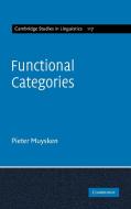 Functional Categories di Pieter Muysken, Muysken Pieter edito da Cambridge University Press