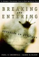 Breaking And Entering di Paul Cromwell, James Olson edito da Cengage Learning, Inc
