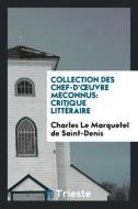 Collection des Chef-d'oeuvre meconnus di Charles Le Marquetel de Saint-Denis edito da Trieste Publishing