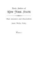 Early Settlers of New York State di Janet Wethy Foley edito da Clearfield