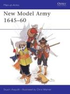 New Model Army, 1645-60 di Stuart Asquith edito da Bloomsbury Publishing PLC