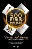 500 Rebus Puzzles di Phil Logos edito da LIGHTNING SOURCE INC