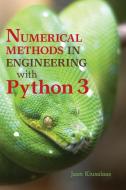 Numerical Methods in Engineering with Python 3 di Jaan Kiusalaas edito da Cambridge University Press